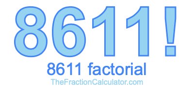 8611 Factorial