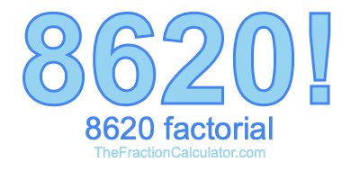 Factorial of 8620 8620 Factorial