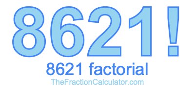 8621 Factorial
