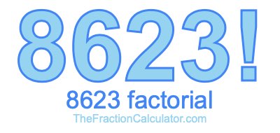 Factorial of 8623 8623 Factorial