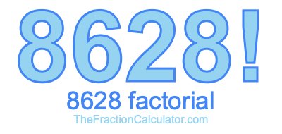 Factorial of 8628 8628 Factorial