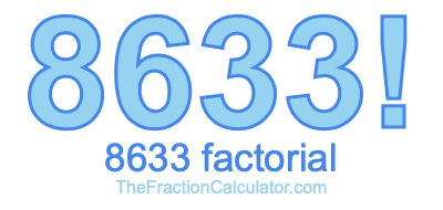 8633 Factorial