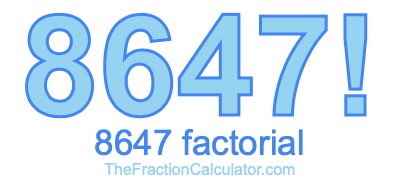 8647 Factorial