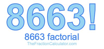 8663 Factorial