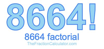 8664 Factorial