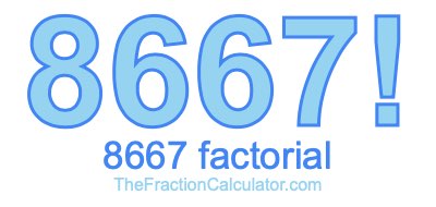 8667 Factorial
