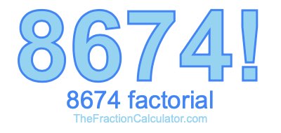 8674 Factorial