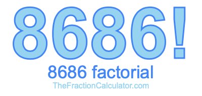 8686 Factorial