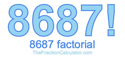 Factorial of 8687 8687 Factorial