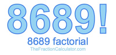 8689 Factorial