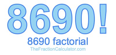 Factorial of 8690 8690 Factorial