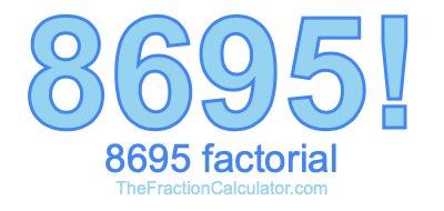 8695 Factorial