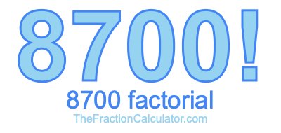 8700 Factorial