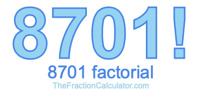 8701 Factorial