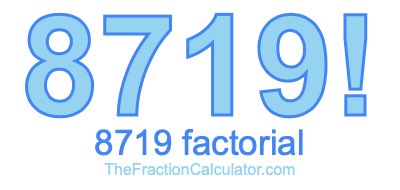 8719 Factorial