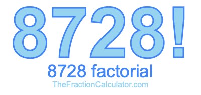 8728 Factorial