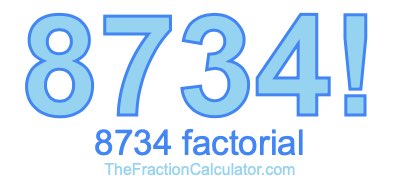8734 Factorial