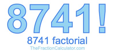 8741 Factorial