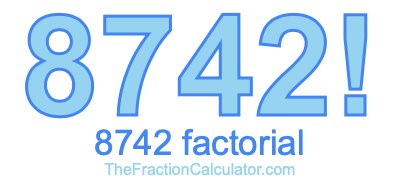 8742 Factorial