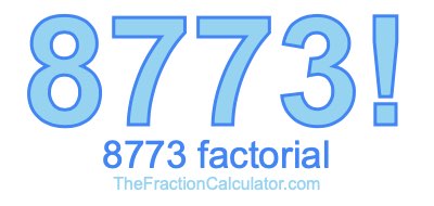 8773 Factorial
