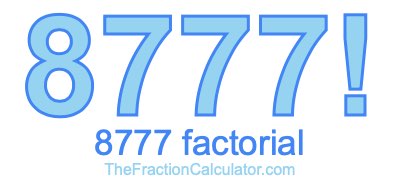 Factorial of 8777 8777 Factorial