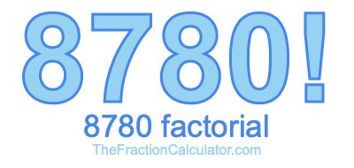 8780 Factorial