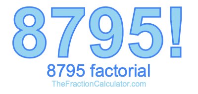 8795 Factorial