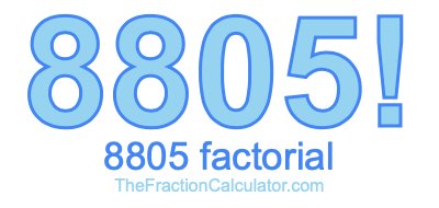 8805 Factorial