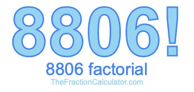 8806 Factorial