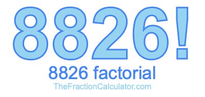 8826 Factorial