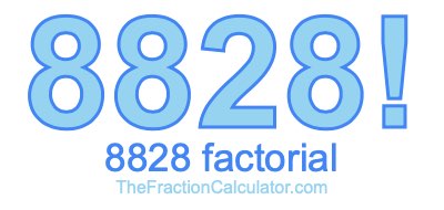 Factorial of 8828 8828 Factorial
