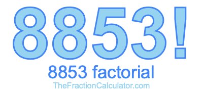 Factorial of 8853 8853 Factorial