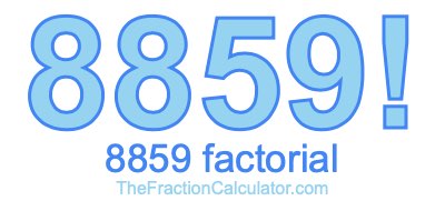 Factorial of 8859 8859 Factorial