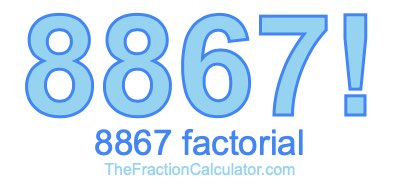 Factorial of 8867 8867 Factorial