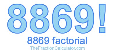 Factorial of 8869 8869 Factorial