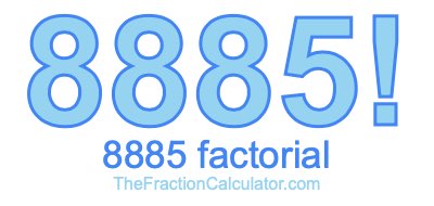 Factorial of 8885 8885 Factorial