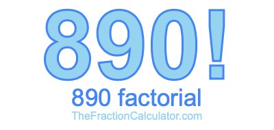 890 Factorial