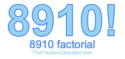 8910 Factorial