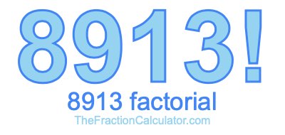 8913 Factorial