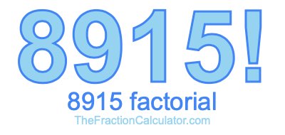 Factorial of 8915 8915 Factorial