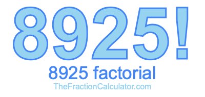 8925 Factorial