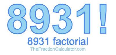 8931 Factorial