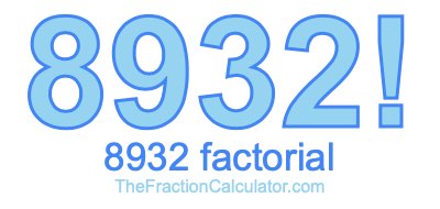 8932 Factorial