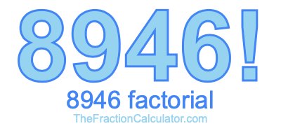 8946 Factorial
