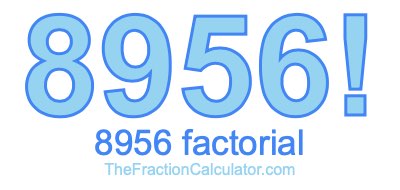 8956 Factorial