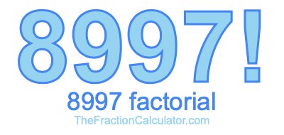 8997 Factorial