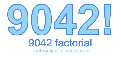 9042 Factorial