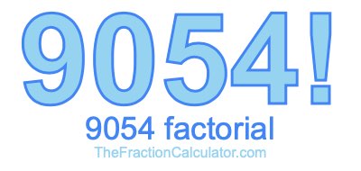 9054 Factorial