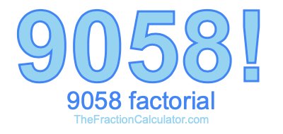 9058 Factorial