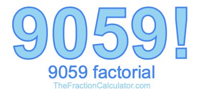9059 Factorial